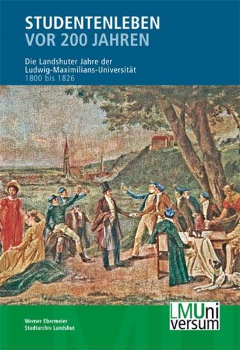 Studentenleben vor 200 Jahren 