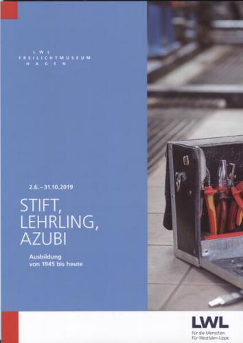 Stift, Lehrling, Azubi - Ausbildung von 1945 bis heute 