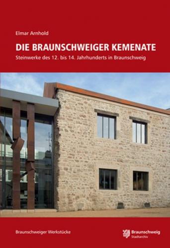 Die Braunschweiger Kemenate 