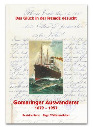 Das Glück in der Fremde gesucht - Gomaringer Auswanderer 1679 - 1957 