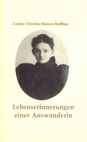Lebenserinnerungen einer Auswanderin 