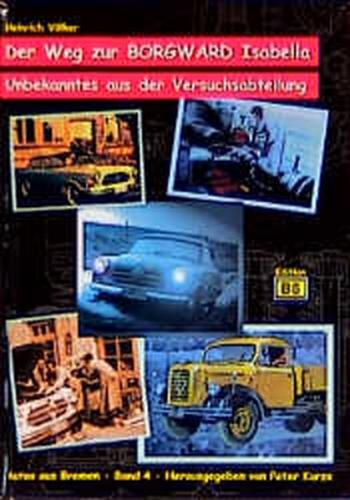 Der Weg zur Borgward Isabella. Band 4 