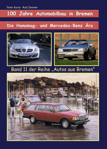 Die Hanomag- und Mercedes-Benz-Ära. Band 11 