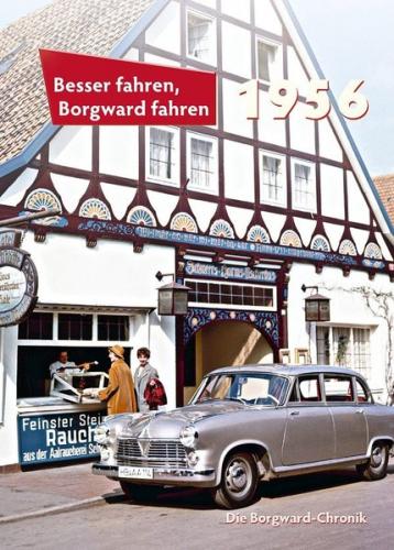 Besser fahren, Borgward fahren 1956 