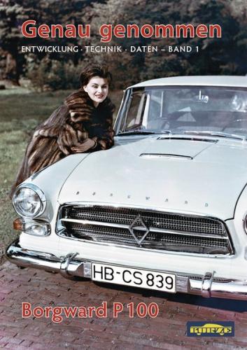 Genau genommen: Borgward P100 