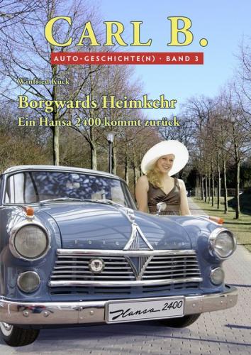 Borgwards Heimkehr 