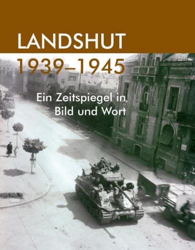 Landshut 1939-1945 