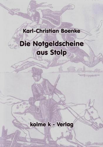Die Notgeldscheine aus Stolp 
