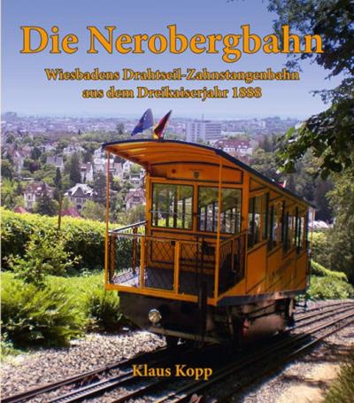 Die Nerobergbahn 