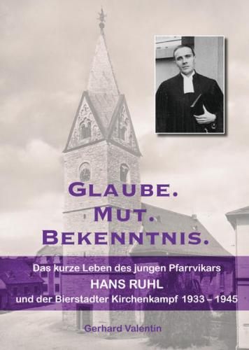 Glaube. Mut. Bekenntnis. 