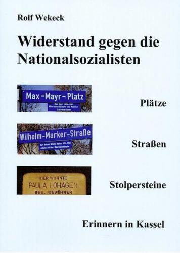 Widerstand gegen die Nationalsozialisten 