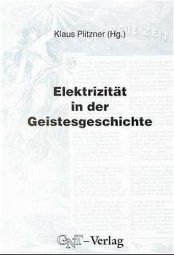 Elektrizität in der Geistesgeschichte 