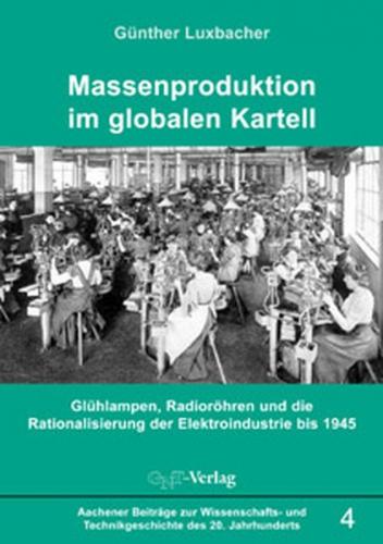 Massenproduktion im globalen Kartell 