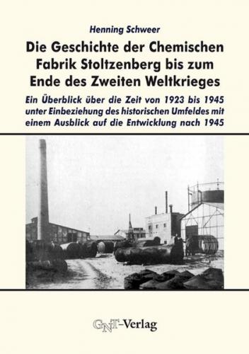 Die Geschichte der Chemischen Fabrik Stoltzenberg bis zum Ende des Zweiten Weltkrieges 
