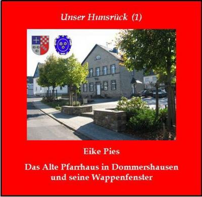 Das Alte Pfarrhaus in Dommershausen und seine Wappenfenster (Audio-Mp3) 