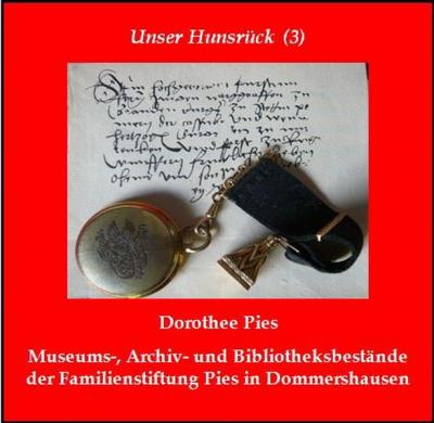 Museums-, Archiv- und Bibliotheksbestände der Familienstiftung Pies in Dommershausen (Audio-Mp3) 