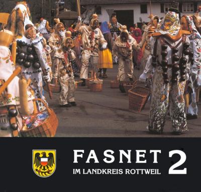 Fasnet im Landkreis Rottweil / Fasnet im Landkreis Rottweil 2 