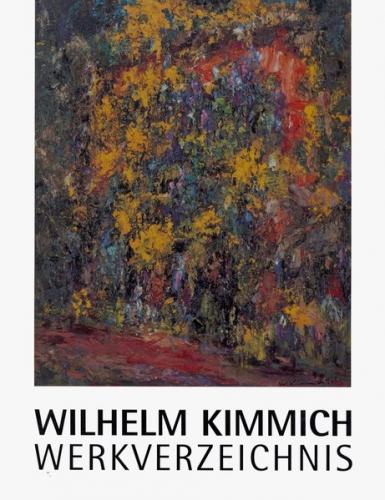 Wilhelm Kimmich. Werkverzeichnis 
