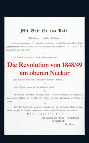Die Revolution von 1848/49 am oberen Neckar 