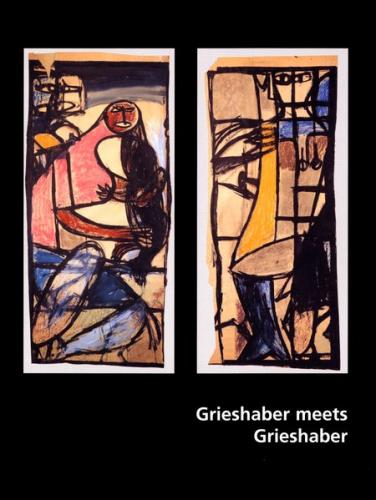 Grieshaber meets Grieshaber 