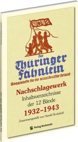 Nachschlagewerk – DAS THÜRINGER FÄHNLEIN 1932–1943 