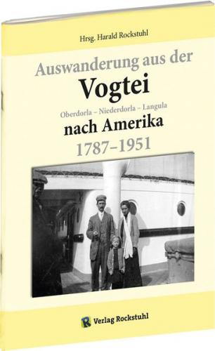 Auswanderung aus der Vogtei nach Amerika 1787-1951 
