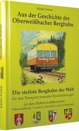 Aus der Geschichte der Oberweissbacher Bergbahn 