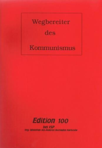 Wegbereiter des Kommunismus 