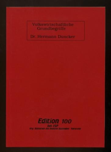 Volkswirtschaftliche Grundbegriffe mit besonderer Berücksichtigung der ökonomischen Grundlehren von Karl Marx 