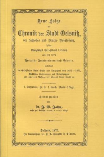 Chronik der Stadt Oelsnitz, des Schlosses und Amts Voigtsberg 