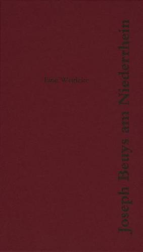 Joseph Beuys am Niederrhein 