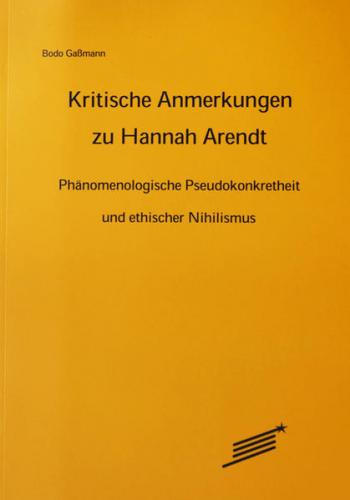 Kritische Anmerkungen zu Hannah Arendt 