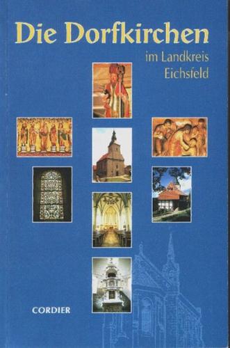 Die Dorfkirchen im Landkreis Eichsfeld 