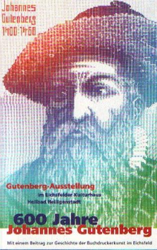 600 Jahre Johannes Gutenberg 