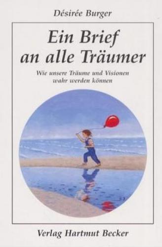 Ein Brief an alle Träumer 