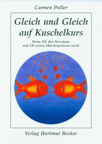 Gleich und Gleich auf Kuschelkurs 