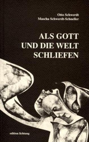 Als Gott und die Welt schliefen 
