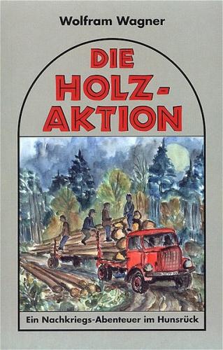 Die Holzaktion 