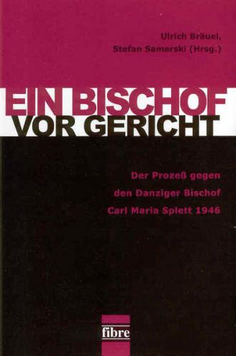 Ein Bischof vor Gericht 