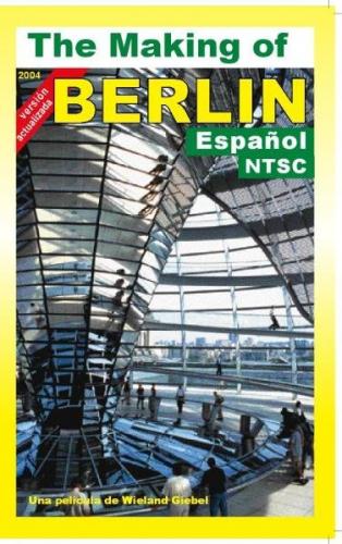 The Making of Berlin 