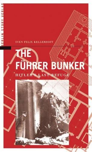 The Führer Bunker 