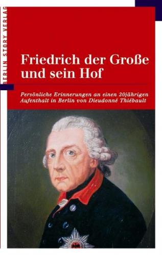 Friedrich der Grosse und sein Hof 