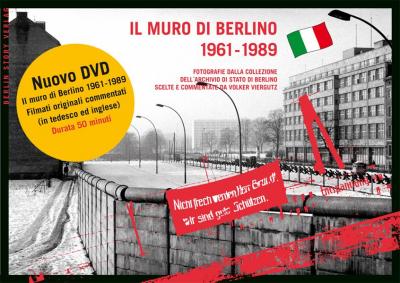 Il muro di Berlino 1961-1989 