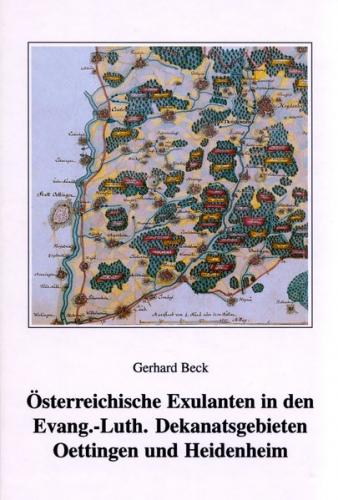 Österreichische Exulanten in den Evangelisch-Lutherischen Dekanatsgebieten Oettingen und Heidenheim 
