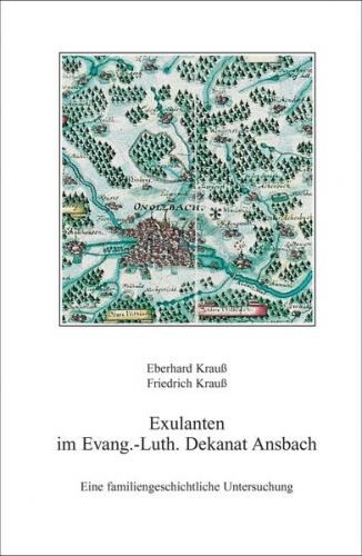 Exulanten im Evangelisch-Lutherischen Dekanat Ansbach 