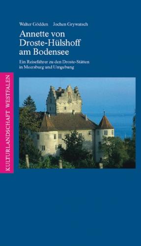 Annette von Droste-Hülshoff am Bodensee 