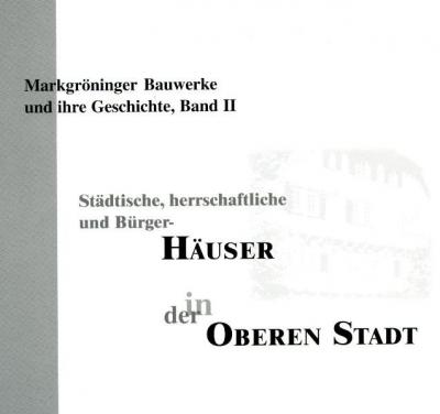 Markgröninger Bauwerke und ihre Geschichte 