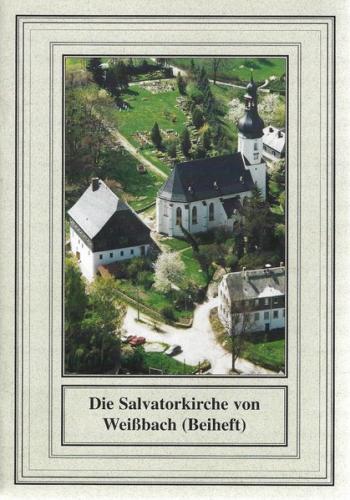 Die Salvatorkirche von Weissbach 