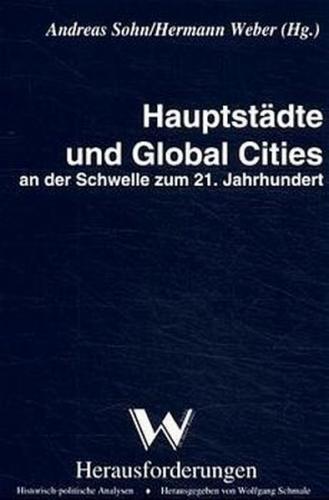 Hauptstädte und Global Cities an der Schwelle zum 21. Jahrhundert 