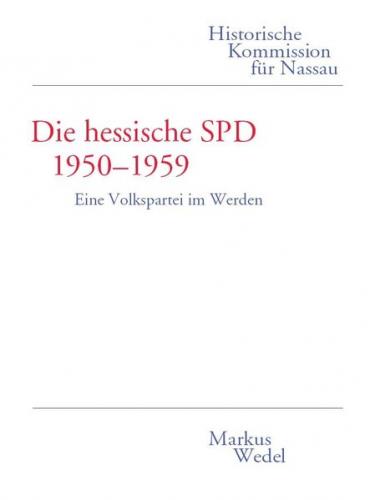 Die hessische SPD 1950 - 1959. 